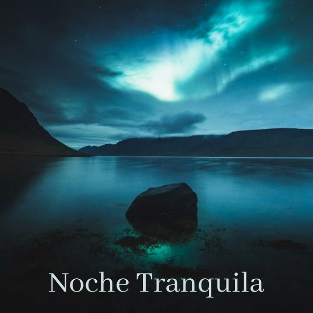 Noche Tranquila