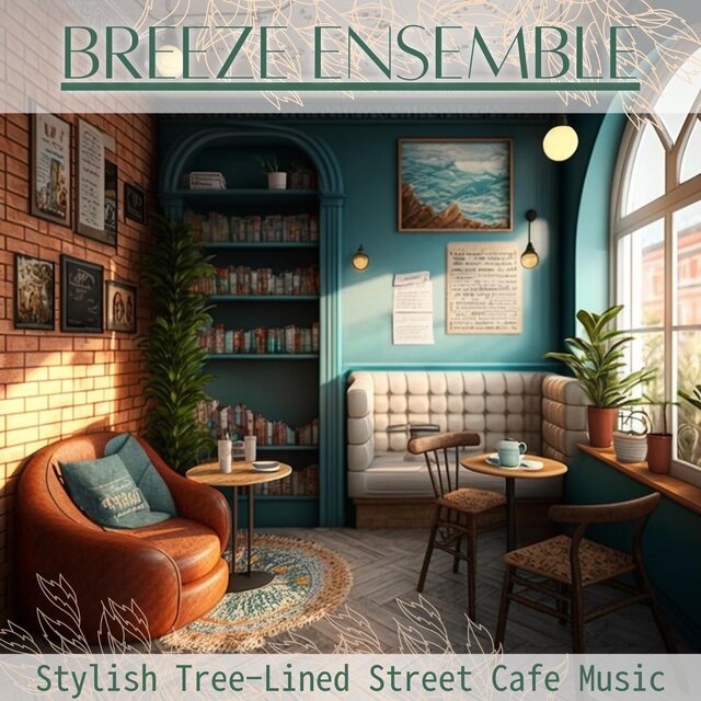 Stylish Tree-lined Street Cafe Music