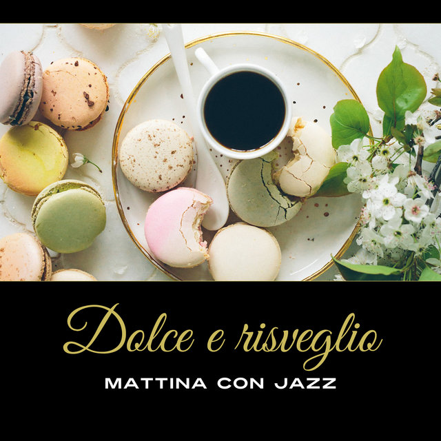 Dolce e risveglio mattina con jazz - La migliore musica dopo svegliarsi e prima del lavoro o della scuola, Meravigliosi suoni jazz