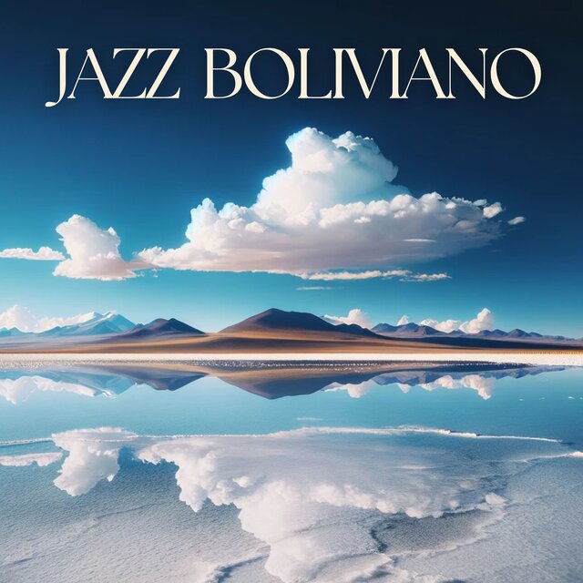 Jazz Boliviano: Melodias de Verão com Alegre Sotaque Latino