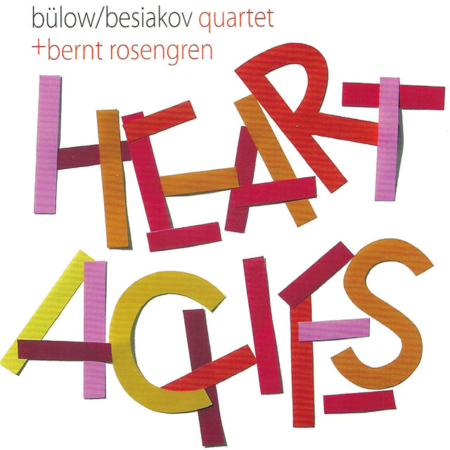 Heartaches (feat. Bernt Rosengren)