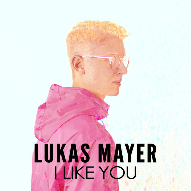 I Like You