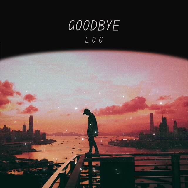 Goodbye