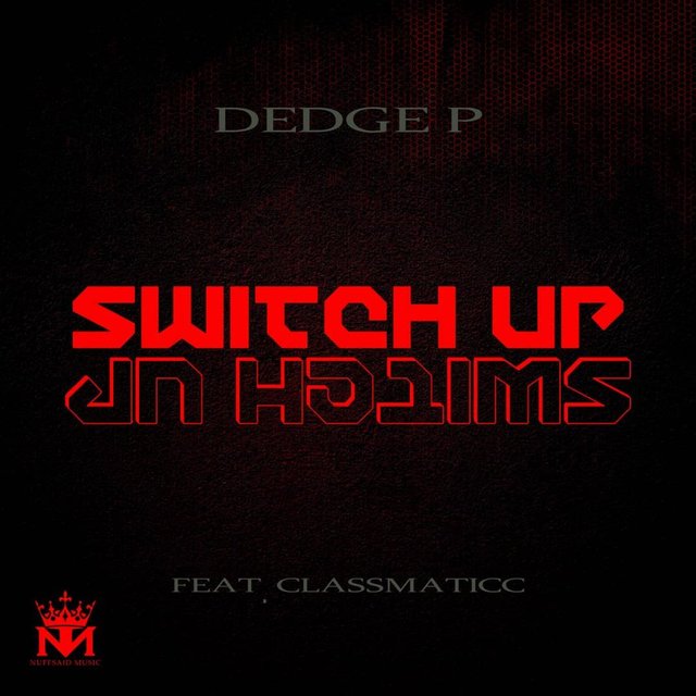 Switch Up (feat. Classmaticc)