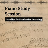 Study Time Piano Opening