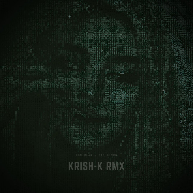 Bad B!tch (Krish-K Rmx)