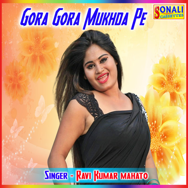 Gora Gora Mukhda Pe
