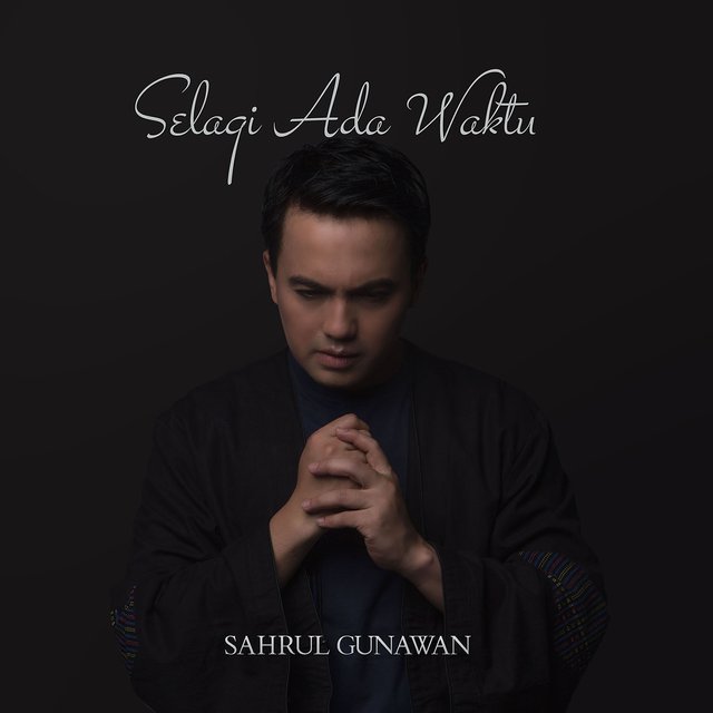 Selagi Ada Waktu