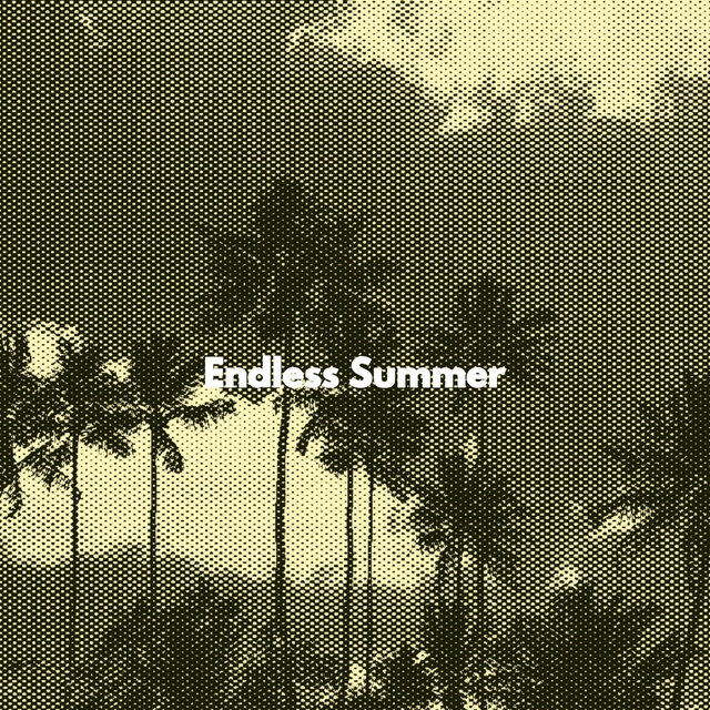 Endless Summer