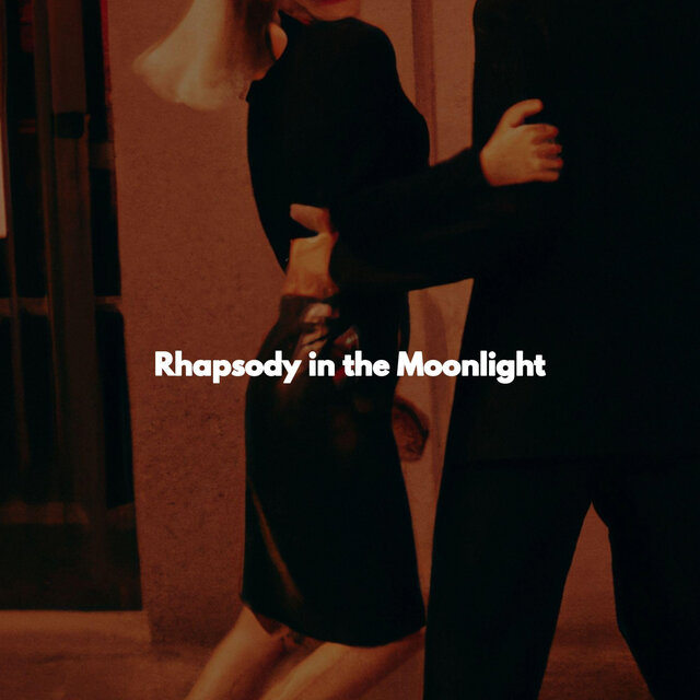 Rhapsody in the Moonlight