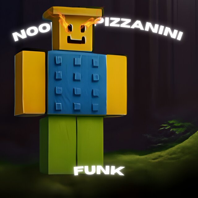 NOOBINI PIZZANINI FUNK