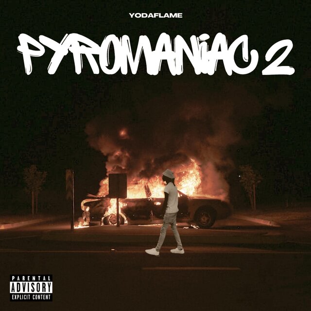Pyromaniac 2