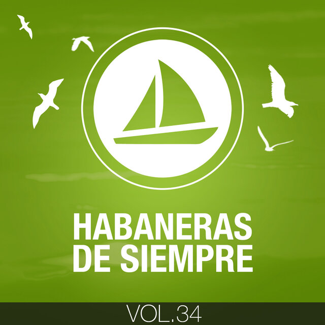 Habaneras de Siempre (Volumen 34)