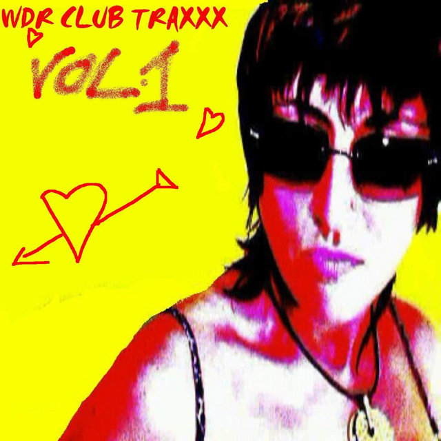WDR Club Traxxx, Vol. 1 (Digital Only)