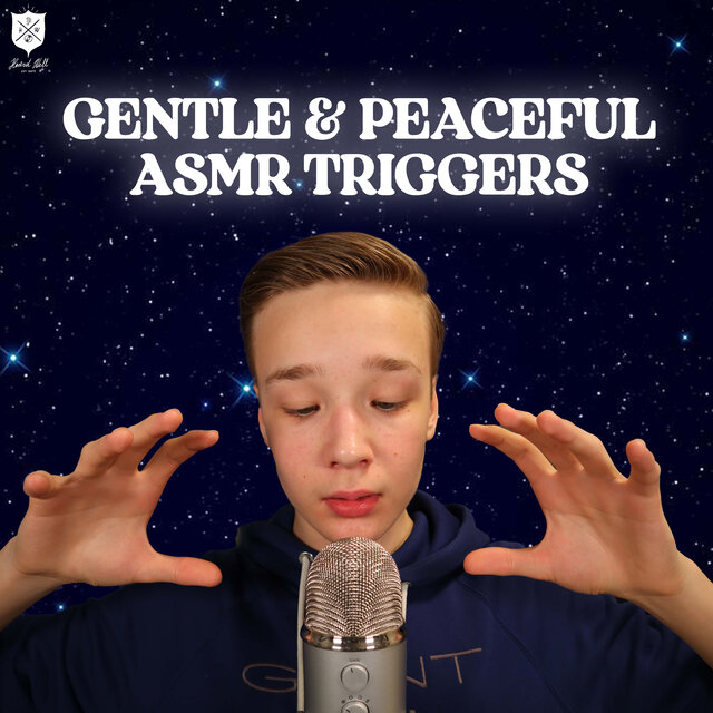 Gentle & Peaceful ASMR Triggers