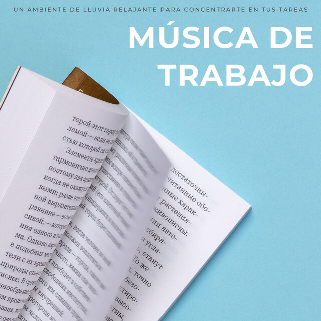 Música De Trabajo: Un Ambiente De Lluvia Relajante Para Concentrarte En Tus Tareas