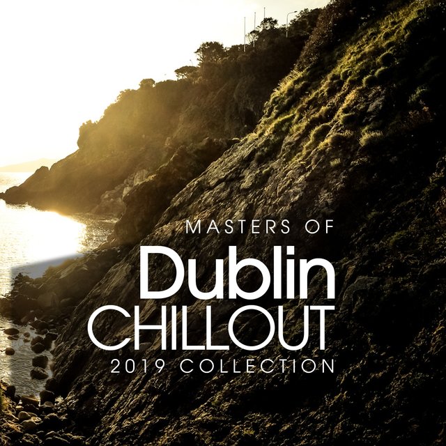 Masters Of Dublin Chillout 2019 Collection
