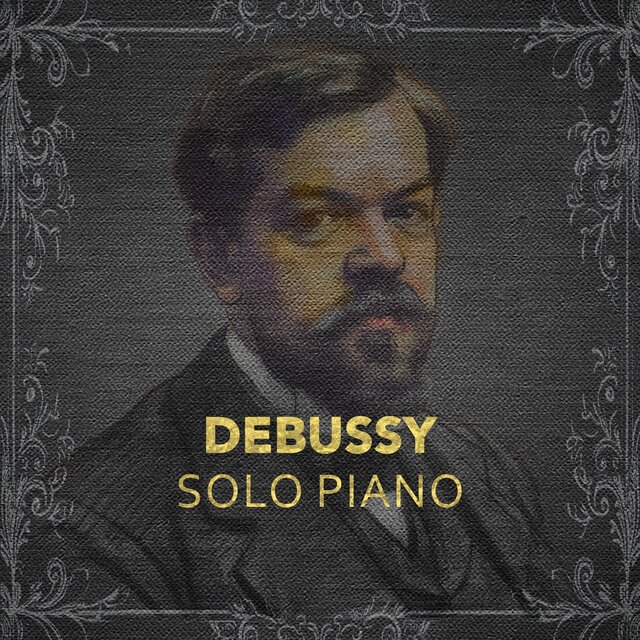 Debussy: Solo Piano