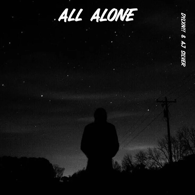ALL ALONE (feat. AJ Silver)