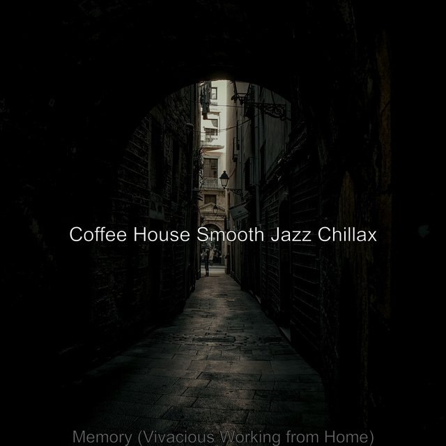 Memory (Vivacious Working from Home)
