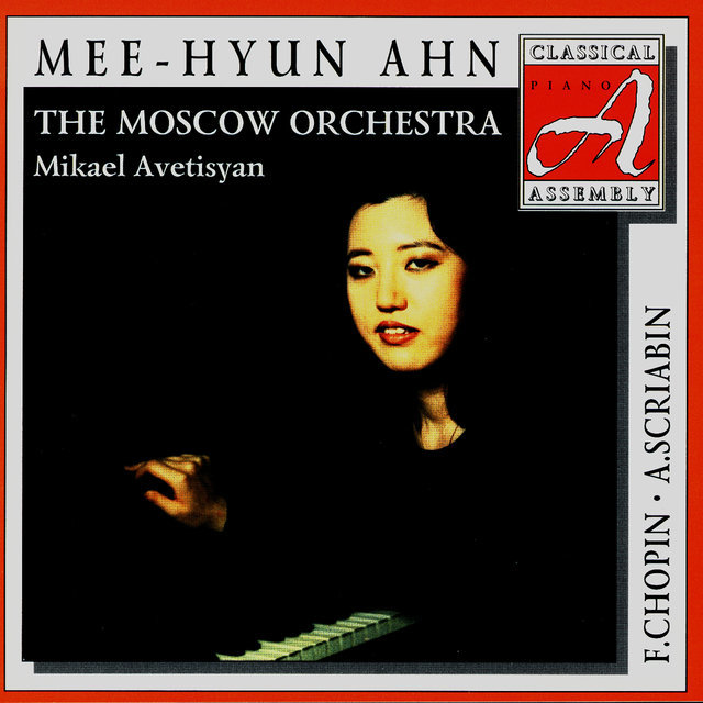 Classical Assembly. Mee-Hyun Ahn - Scriabin, Chopin