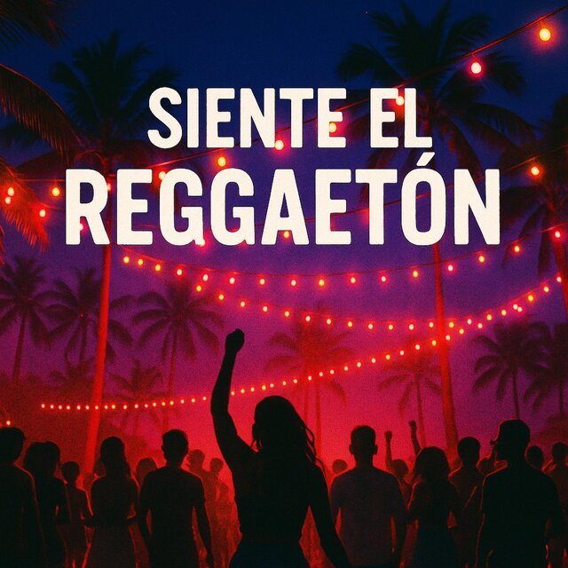 Siente El Reggaetòn
