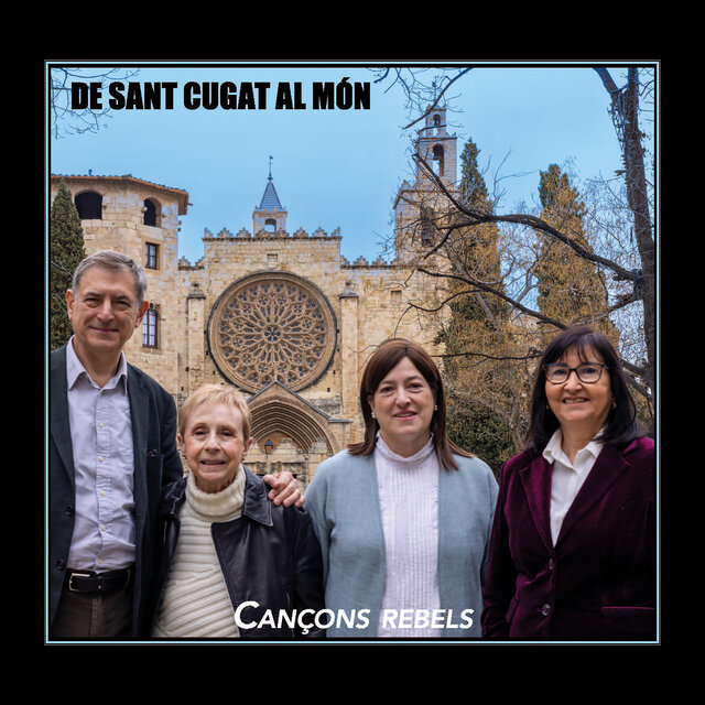 De Sant Cugat al món. Cançons rebels