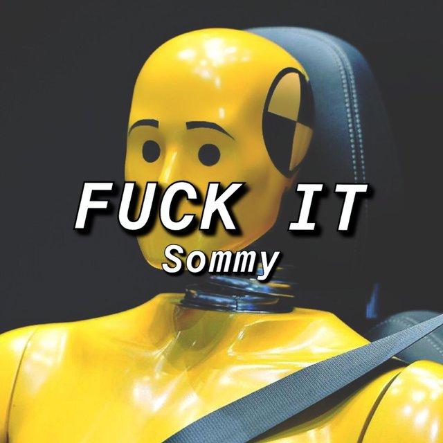 Fuck It