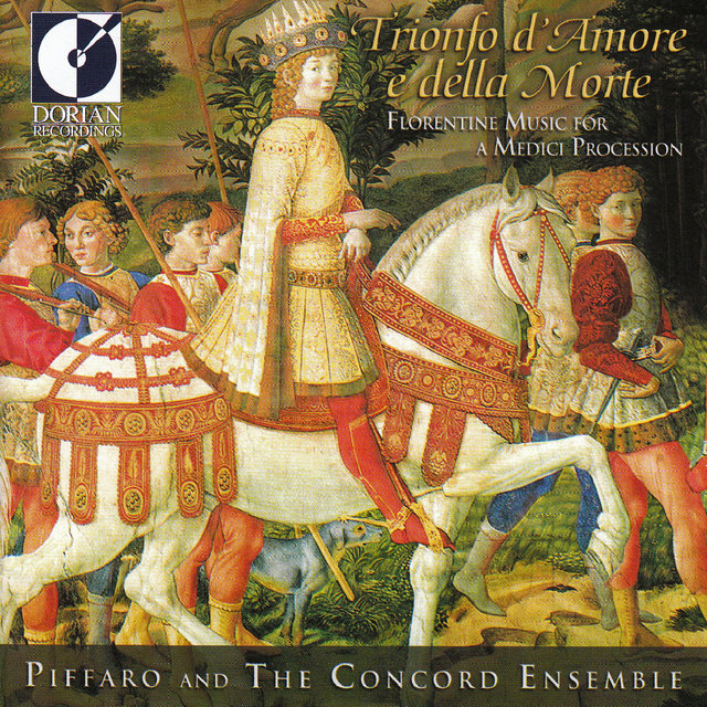Trionfo D'amore E Della Morte: Florentine Music for a Medici Procession