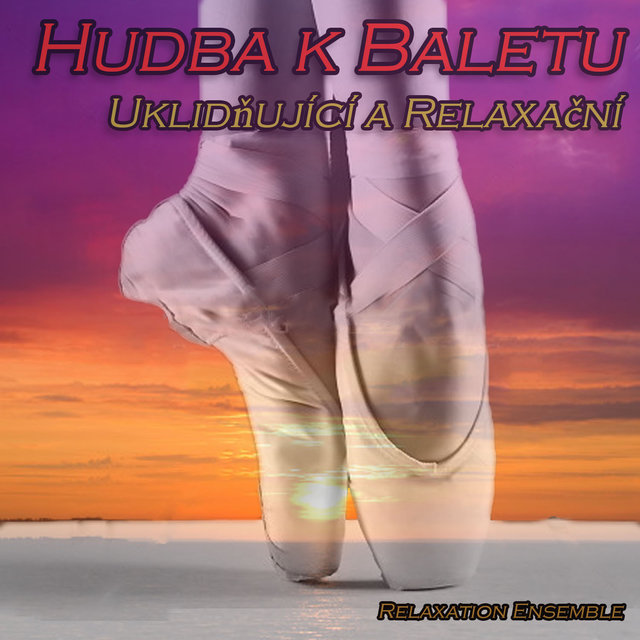 Hudba k Baletu: Uklidňující a Relaxační