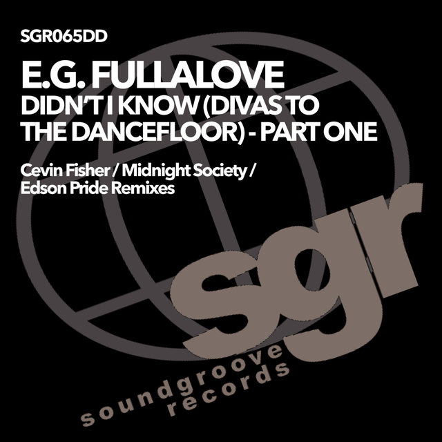 Didn't I Know (Divas to the Dancefloor), Pt. 1