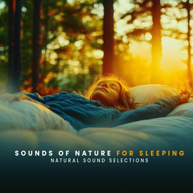 Sounds of Nature for Sleeping