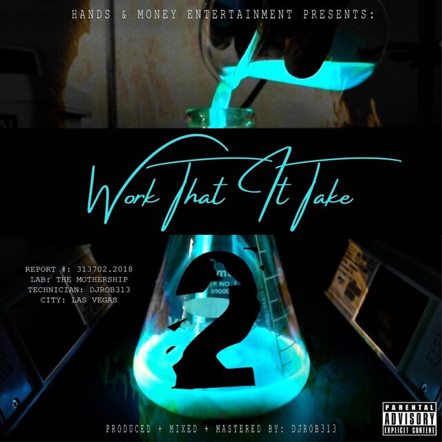 Work That It Take (feat. Big Moe, Yomanz Bert & Kiing James)