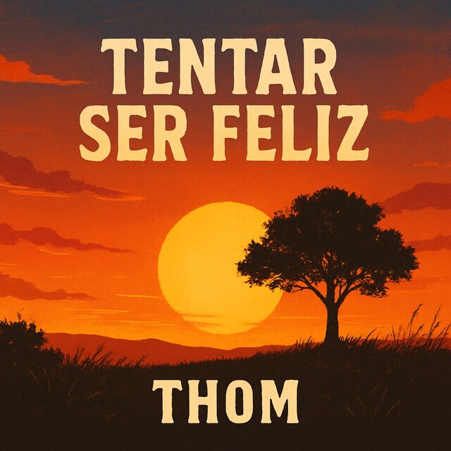 Tentar ser feliz (Remastered 2025)