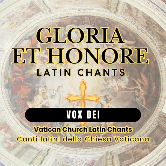 Gloria et Honore Latin Chants