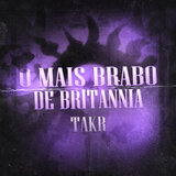 O Mais Brabo Da Britannia