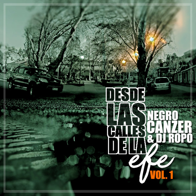 Desde las Calles de la Efe, Vol. 1