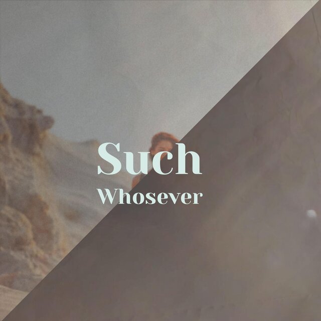 Such Whosever