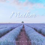 Mother (Gentle Version)