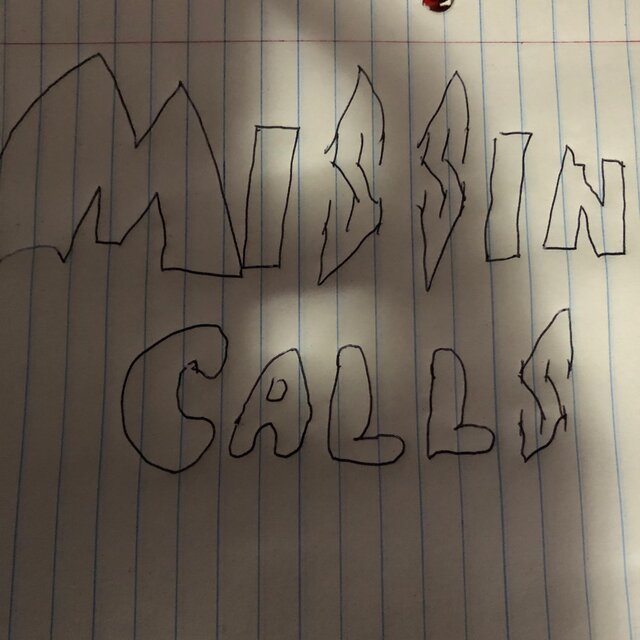 Missin Calls