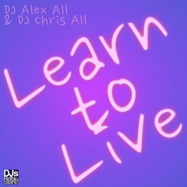 Learn to Live