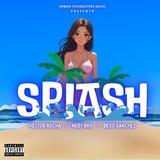 Splash (feat. Nedy Bro & Dexo Sanchez)