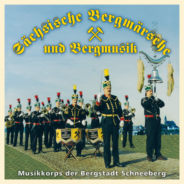 Sächsische Bergmärsche und Bergmusik