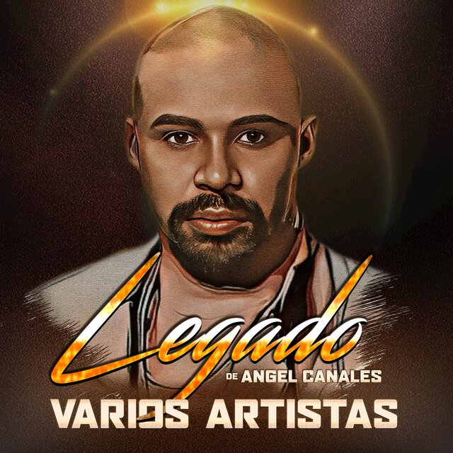 Legado de Angel Canales