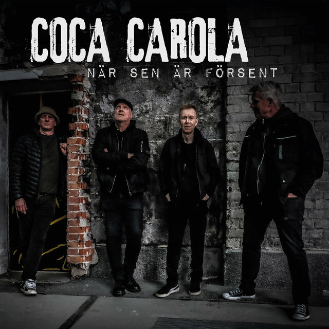 Cover art for album När sen är försent by Coca Carola