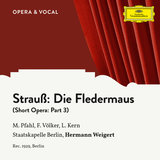 J. Strauss II: Die Fledermaus (short version): Part 3