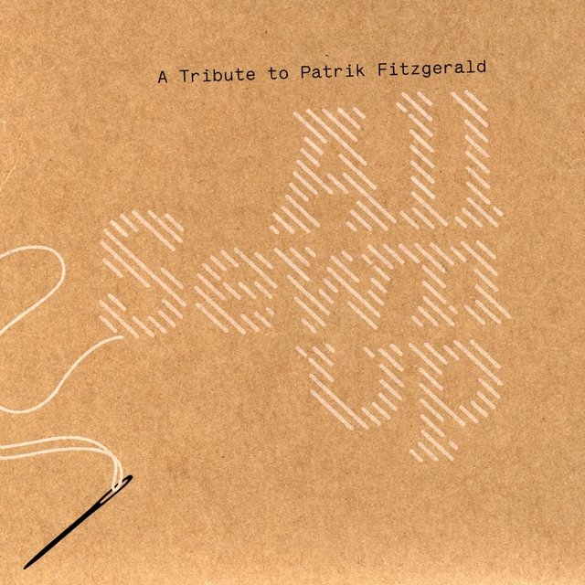 All Sewn Up: A Tribute to Patrik Fitzgerald