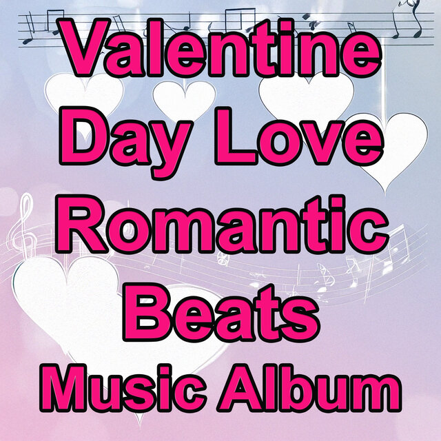 Valentine Day Love Romantic Beats Music Album