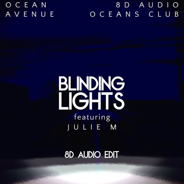 Blinding Lights (8D Audio Edit)