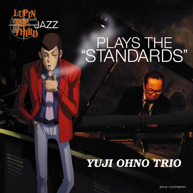 LUPIN THE THIRD JAZZ ー PLAYS THE “STANDARDS”